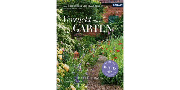Präsentation Buch „Verrückt nach Garten“ Manfred Lucenz und Klaus Bender